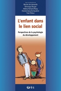  Collectif - L'enfant dans le lien social - Perspectives de la psychologie du développement.