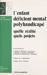 L'Enfant déficient mental polyhandicapé