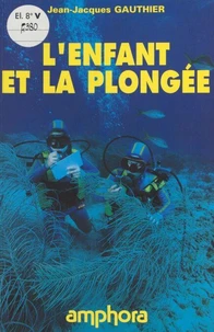 L'enfant et la plongée