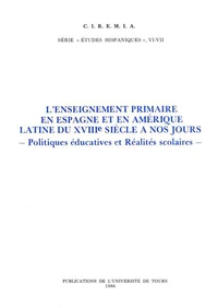 L'Enseignement Primaire En Espagne Et En Amerique Latine Du Xviiieme Siecle A Nos Jours
