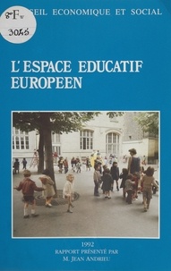  Collectif - L'espace éducatif européen - [séances des 23 et 24 juin 1992].