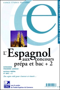  Collectif - L'Espagnol Aux Concours Niveau Prepa Et Bac +2.