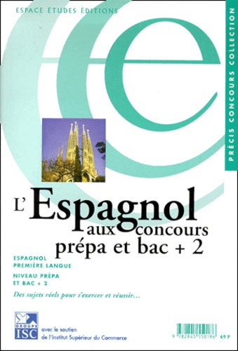  Collectif - L'Espagnol Aux Concours Prepa Et Bac + 2.