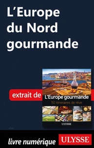 L'Europe du Nord gourmande