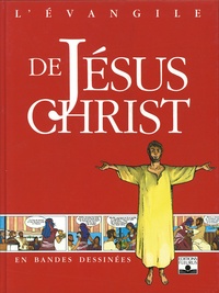  Collectif et Bruno Le Sourd - L'évangile de Jésus Christ.