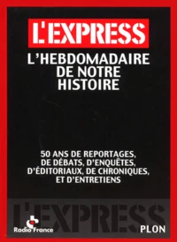 L'Express. L'Hebdomadaire De Notre Histoire, Avec Cd-Rom