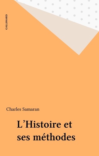 L'histoire et ses méthodes