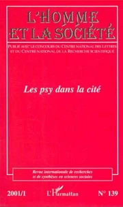 L'homme et la société N°139 2001/1 : Les psy dans la cité