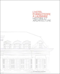 L'hôtel d'Angleterre à Lausanne.