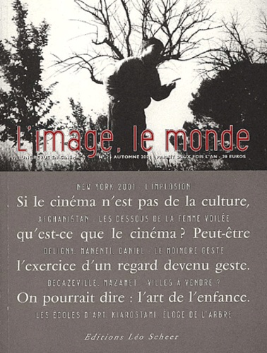  Collectif - L'Image, Le Monde N° 2 Automne 2001.