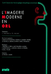 Collectif et Philippe Halimi - L'imagerie moderne en ORL.