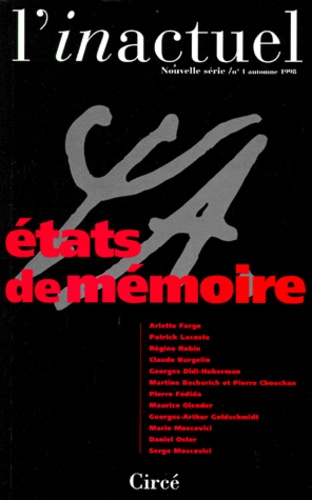  Collectif - L'Inactuel Numero 1 Automne 1998 : Etats De Memoire.