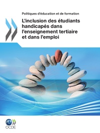  Collectif - L'inclusion des etudiants handicapes dans l'enseignement tertiaire et dans l'emp - politiques d'educ.