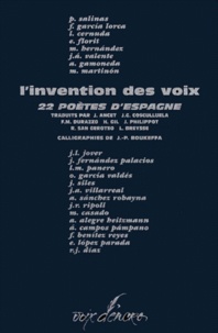  Collectif - L'Invention Des Voix. 22 Poetes D'Espagne.
