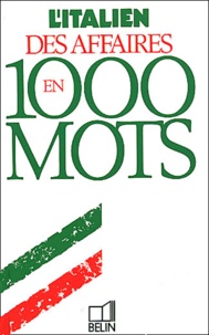  Collectif - L'Italien Des Affaires En 1000 Mots.