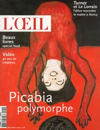 L'Oeil N° 542 Decembre 2002 : Picabia Polymorphe