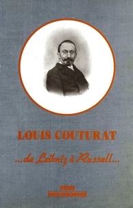  Collectif - L'Oeuvre De Louis Couturat (1868-1914). De Leibniz A Russell.