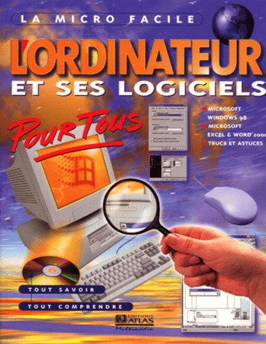  Collectif - L'Ordinateur Et Ses Logiciels. Avec Cd-Rom.