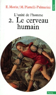  Collectif - L'Unite De L'Homme. Tome 2, Le Cerveau Humain.