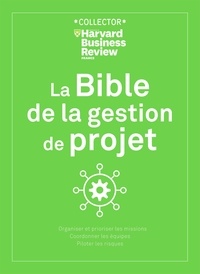  Collectif - La bible de la gestion de projet.