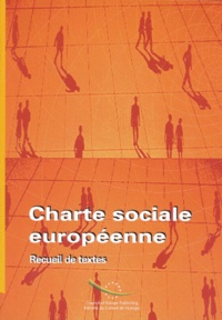 Collectif - La Charte Sociale Europeenne. Recueil De Textes.