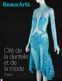 La cité de la dentelle et de la mode