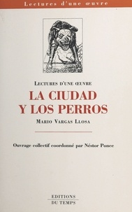  Collectif - "La ciudad y los perros", Mario Vargas Llosa.