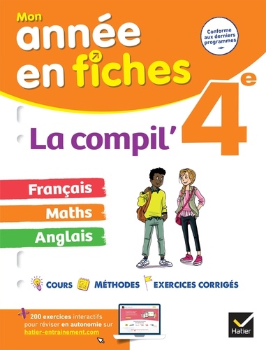 La Compil' 4e  : français, maths et anglais. fiches de révision & exercices dans toutes les matières