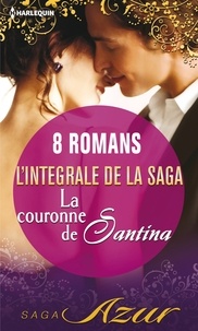  Collectif et  Collectif - La couronne de Santina : L'intégrale de la saga - 8 romans.