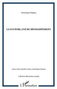  Collectif - La culture, clé du développement - [séminaire, Paris, 1979].