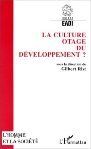  Collectif - La culture, otage du développement ?.