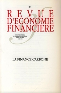  Collectif - La finance carbone - N° 83 - Mars 2006.