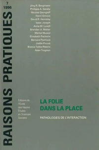 LA FOLIE DANS LA PLACE.