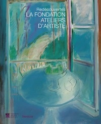  Collectif - La Fondation Ateliers d'artiste - Redécouverte.