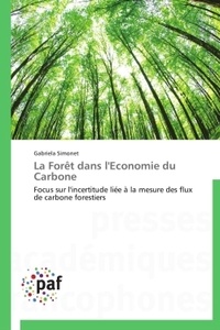  Collectif - La forêt dans l'économie du carbone.