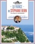  Collectif - La France de Stéphane Bern - Les villages préférés des Français.