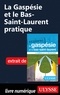  Collectif - La Gaspésie et le Bas-Saint-Laurent pratique.