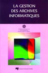 LA GESTION DES ARCHIVES INFORMATIQUES