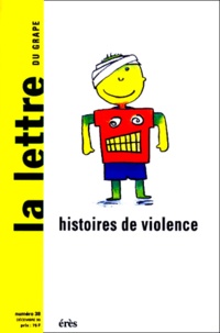  Collectif - La Lettre Du Grap N° 38 Decembre 1999 : Histoires De Violence.