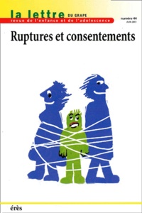  Collectif - La Lettre Du Grape N° 44 Juin 2001 : Ruptures Et Consentements.