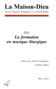 La maison-dieu 311 - la formation en musique liturgique