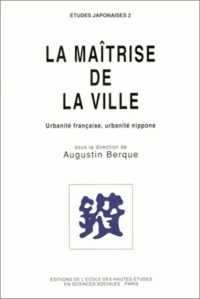 La maîtrise de la ville.