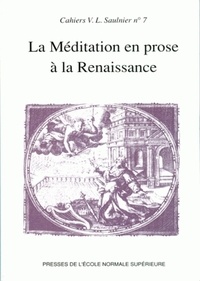  Collectif - La Méditation en prose à la Renaissance.