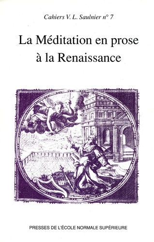  Collectif - La Méditation en prose à la Renaissance.