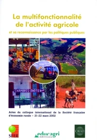 La multifonctionnalité de l'activité agricole et sa reconnaissance par les politiques publiques