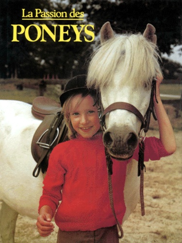  Collectif - La Passion des poneys.