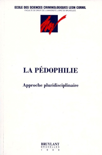  Collectif - La Pedophilie. Approche Pluridisciplinaire.
