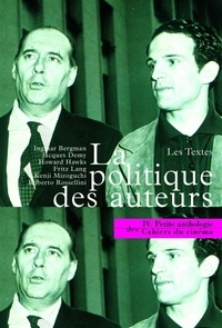  Collectif - La Politique Des Auteurs. Les Textes.