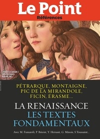  Collectif - La Renaissance - Les textes de Pétrarque, Montaigne, Pic de la Mirandole, Erasme….