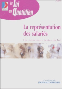  Collectif - La Representation Des Salaries. Edition 2001.